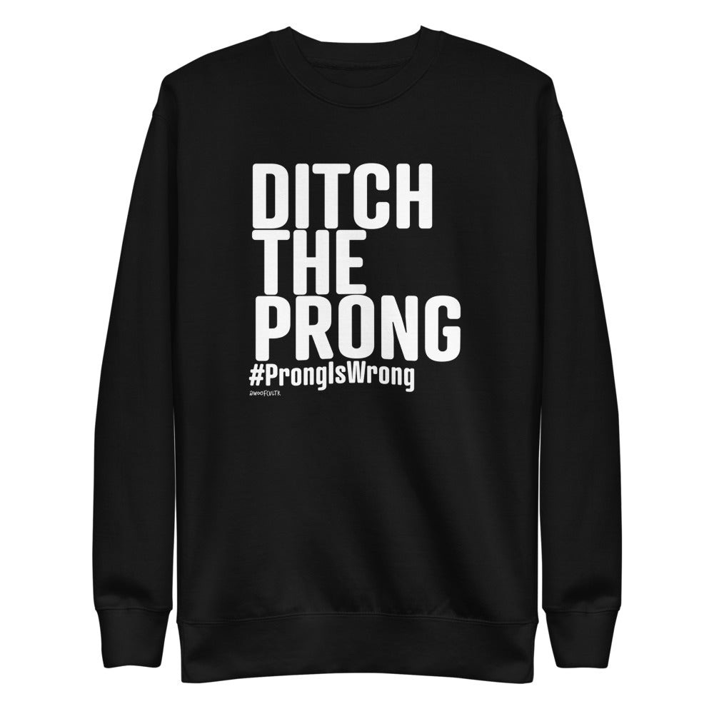 Ditch The Prong Unisex Fleece Crewneck
